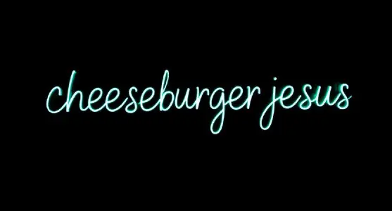 cheeseburgerjesus